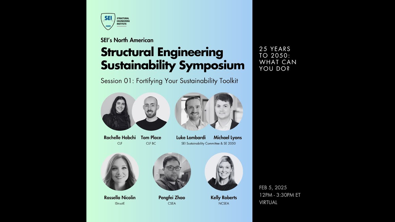 SEI’s Structural Engineering Sustainability Symposium 1: Fortifying Your Sustainability Toolkit