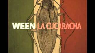 Ween La Cucaracha - Fiesta