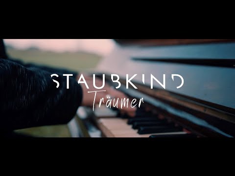 Staubkind - Träumer (Offizielles Video)