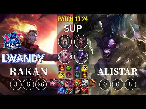 LNG lwandy Rakan vs Alistar Sup - KR Patch 10.24