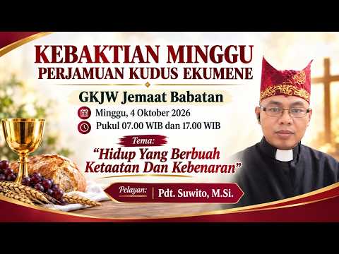 Ibadah Minggu, 4 Oktober 2026 - GKJW BABATAN