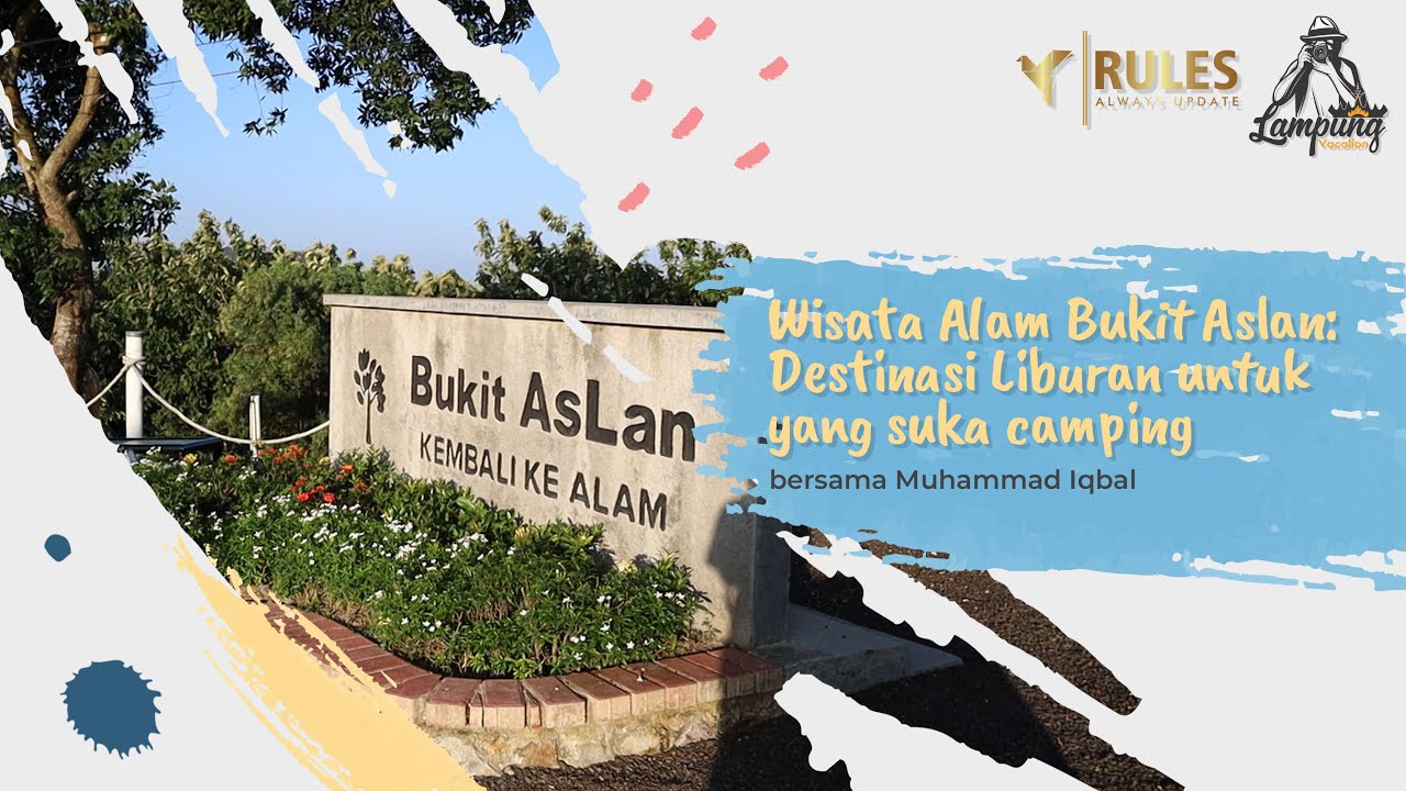 Wisata Alam Bukit Aslan: Destinasi Liburan untuk yang suka camping di Bandar Lampung