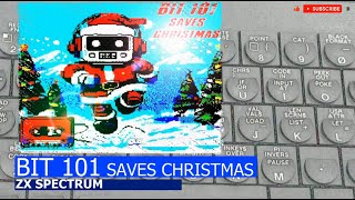 ZX Spectrum -=BIT 101 SAVES CHRISTMAS=-