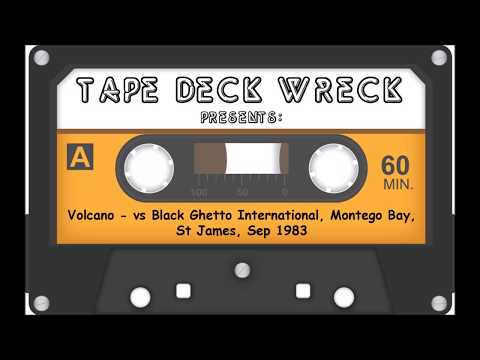 Volcano Hi-Power vs Black Ghetto International - Montego Bay, St James, Sep 1983