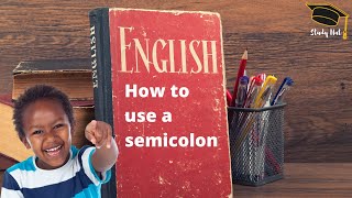 How to use a semicolon - English