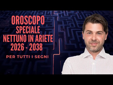 OROSCOPO speciale NETTUNO IN ARIETE