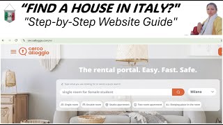 Step by step guide How to find a house in Italy from website: Cercaalloggio Tuto