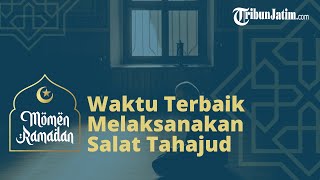 Kapan Waktu Terbaik Melaksanakan Salat Tahajud? Berikut Penjelasannya menurut UAS