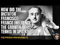 How Did The Dictator Francisco Franco Influence The Growth Of Tennis In Spain Prodigy Maker Minute