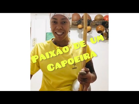 Paixão de um Capoeira - Mestranda Kallú (autor: Mestre Kilombo Kindawana)