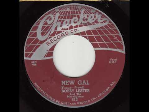 New Gal -  Bobby Lester & Moonlighters