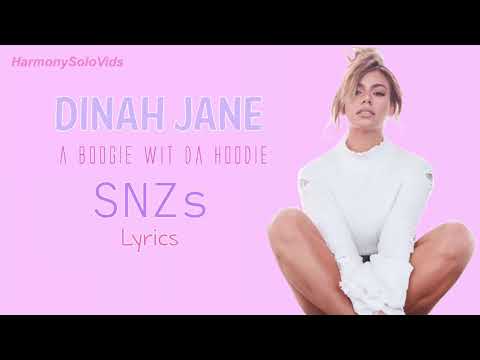 Dinah Jane - SZNs ft. A Boogie Wit Da Hoodie (Lyrics)
