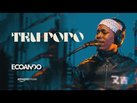 Hodari - Teu Popô | Amazon Music Brasil (Ecoando Sessions)