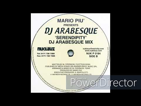 Mario Piu' Presents DJ Arabesque • Serendipity (DJ Arabesque Mix) (1999)