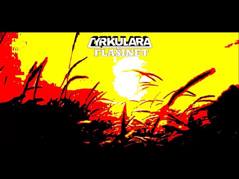 Cyrkulara - Cyrkulara - Flašinet  ( official visualizer )