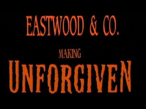 Trailers Eastwood & Co.: Making 'Unforgiven'