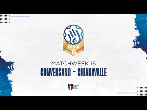 Serie A Gold [16^] | CONVERSANO - CHIARAVALLE