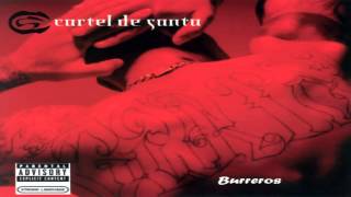07.- Cartel De Santa - Burreros [Vol.1]