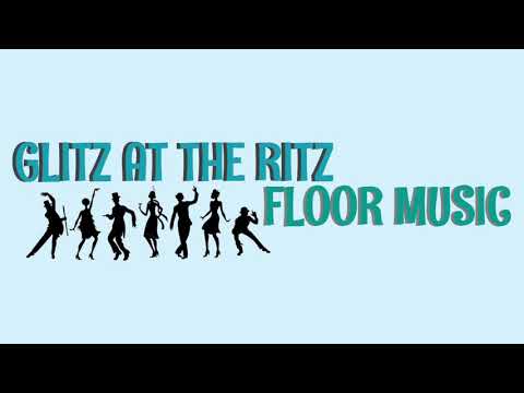 GLITZ AT THE RITZ - FLOOR MUSIC