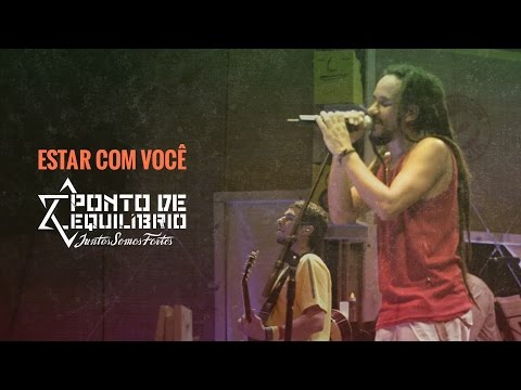 Estar Com Você - Ponto De Equilibrio
