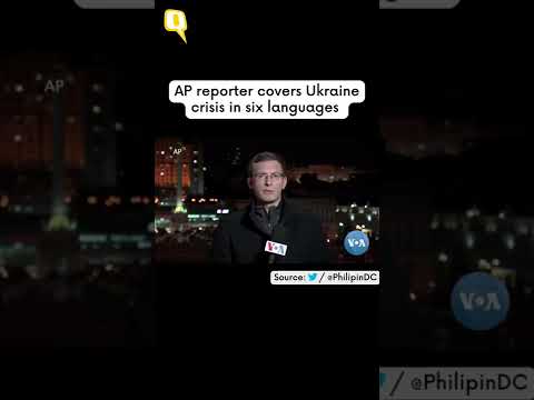 Viral | AP Reporter Covers Ukraine Crisis in 6 Languages