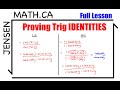 4 5 Proving Trig IDENTITIES Full Lesson Grade 12 MHF4U Jensenmath Ca