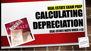Real Estate Math Video #13 - Calculating Depreciation | Real Estate Exam Prep
