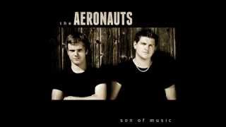 The Aeronauts - With time, the pain is gone