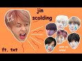Jin Scolding His Members Ft Txt For 432 Seconds Straight REUPLOAD