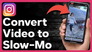 How To Convert iPhone Video To Slow Motion