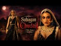 Suhagan Chudail Title Song Music MS Shows COLORS TV SERIAL