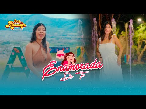 Enamorada De Ti - Son Altomayo /  VIDEO CLIP