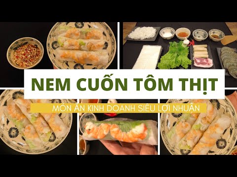 Cách làm Nem cuốn Tôm Thịt cực dễ , cực ngon ăn mãi không ngán | Dạy nấu ăn mở quán kinh doanh