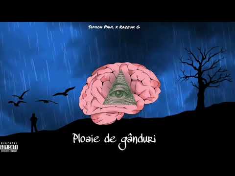 Simion Paul x Razzuk G - Ploaie De Ganduri