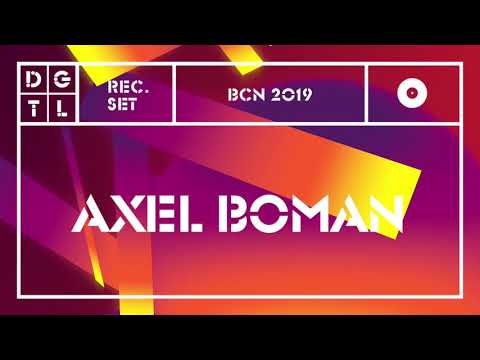 AXEL BOMAN | set at DGTL Barcelona 2019