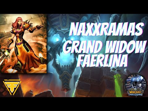 WotLK Naxxramas: Großwitwe Faerlina – Boss-Guide, Tipps & Tricks