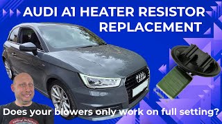 Blower Fan Only Works on HIGH SPEED? Fix It FAST! | Audi A1 Resistor Replacement DIY Step By Step