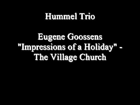 Eugene Goossens "Impressions of a Holiday" - The Village Church