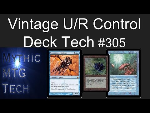 Blue Red Control Vintage Deck Tech - Mythic MTG Tech #305