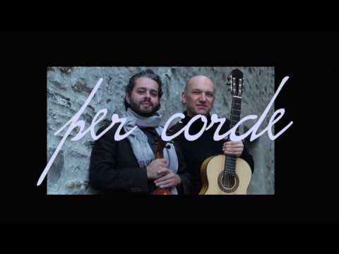 Elias Nardi & Claudio Farinone | Per Corde EPK