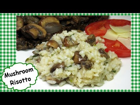 Creamy Mushroom Risotto Recipe ~ How To Cook Best Mushroom Risotto