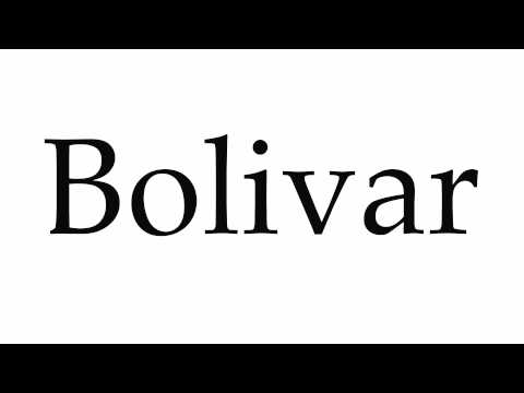 How to Pronounce Bolivar