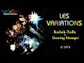 LES VARIATIONS - Kasbah Tadla / Growing Stronger