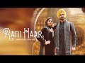 RANI HAAR: Amrinder Sandhu ft Gurlez Akhtar (Official Video) | Deep Jandu | Latest Punjabi Songs |