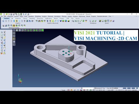 VISI 2021 TUTORIAL| VISI MACHINING - 2D CAM