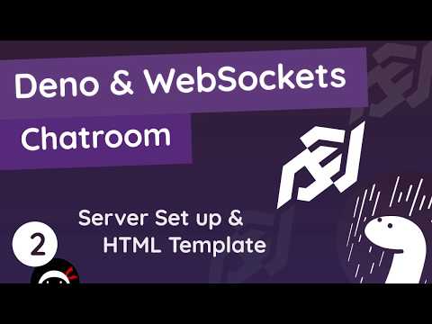 Deno WebSockets Tutorial 2 Server Template Setup