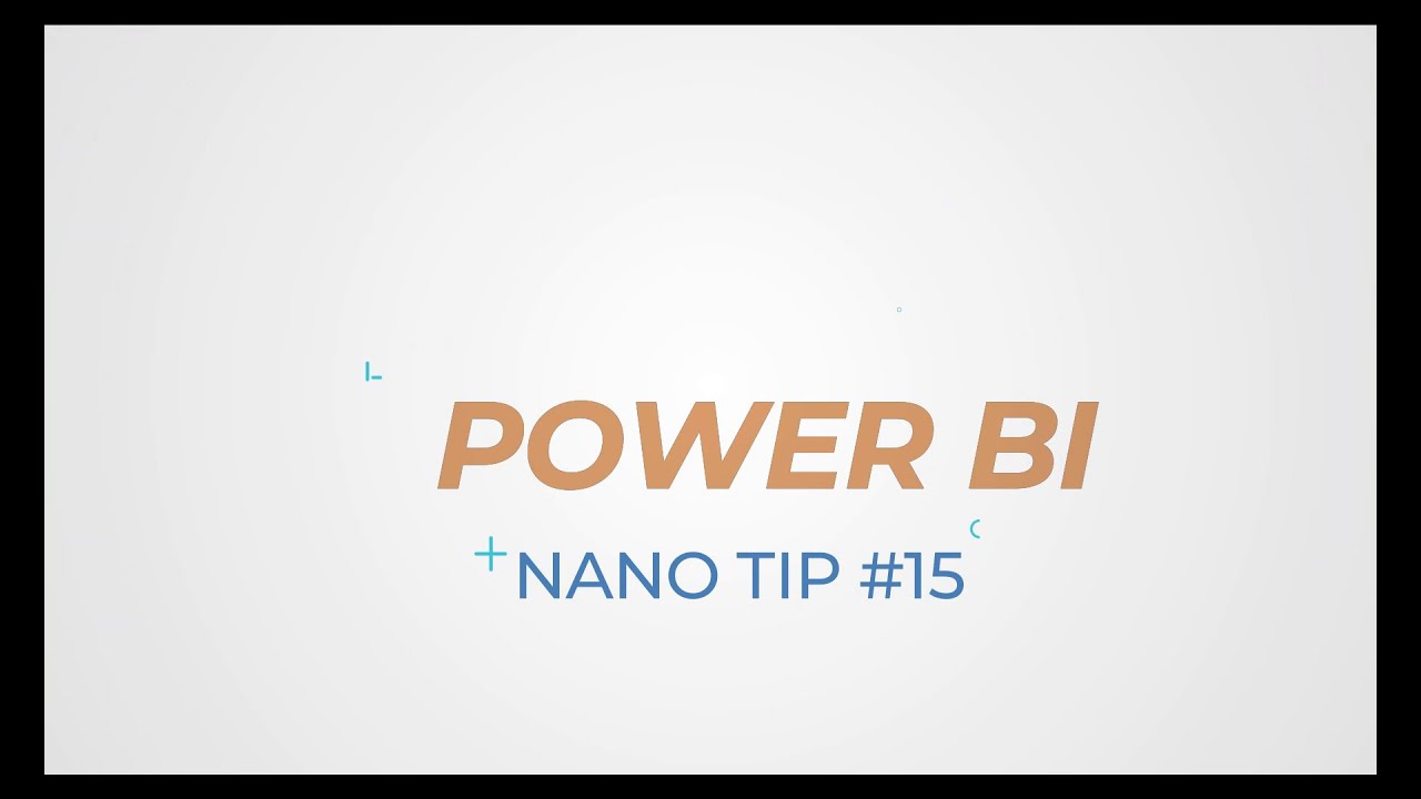 Power BI Nano Tip #15 - Personalized visuals