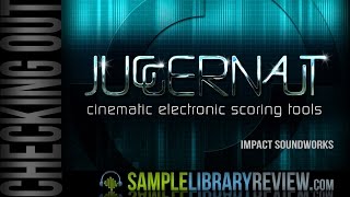 Checking Out: JUGGERNAUT by Impact Soundworks