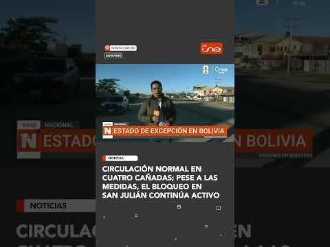 CIRCULACIÓN NORMAL EN CUATRO CAÑADAS; Pese a las  medidas, el bloqueo en San Julián continúa activo
