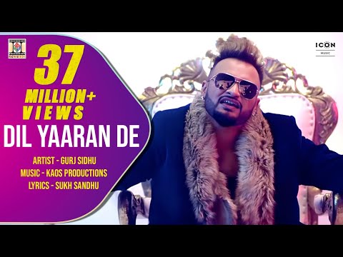 Dil Yaaran De | Official Video Song | Gurj Sidhu | Punjabi Popular Song